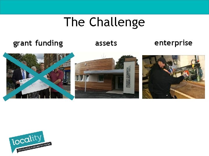 The Challenge grant funding assets enterprise 