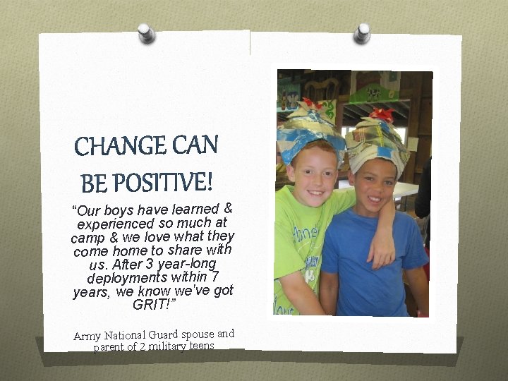 “Our boys have learned & experienced so much at camp & we love what