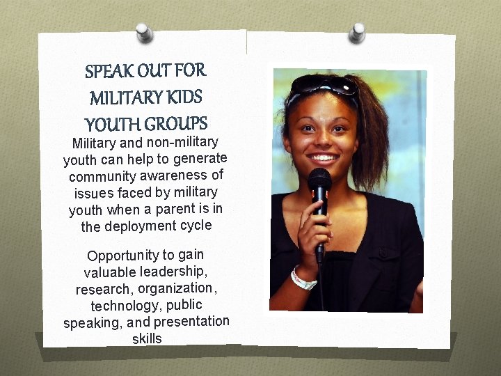 Military and non-military youth can help to generate community awareness of issues faced by
