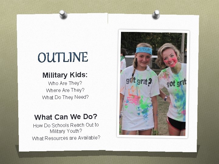 Military Kids: Who Are They? Where Are They? What Do They Need? What Can