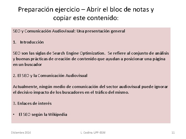 Preparación ejercicio – Abrir el bloc de notas y copiar este contenido: SEO y