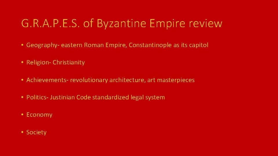 G. R. A. P. E. S. of Byzantine Empire review • Geography- eastern Roman