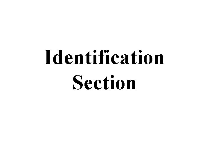 Identification Section 