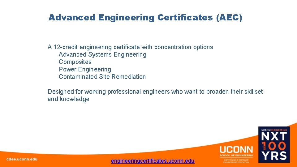 Advanced Engineering Certificates (AEC) A 12 -credit engineering certificate with concentration options Advanced Systems