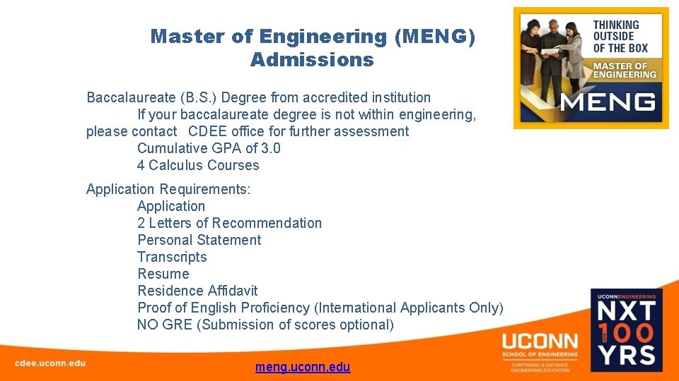  Master of Engineering (MENG) Admissions Baccalaureate (B. S. ) Degree from accredited institution