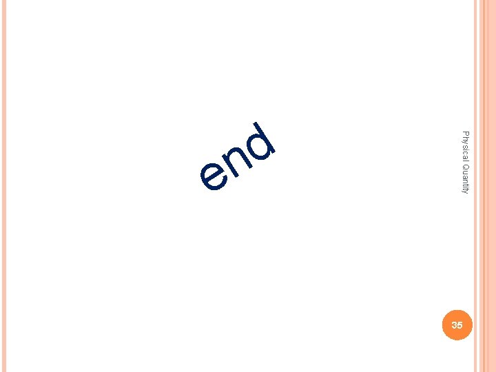 Physical Quantity e d n 35 