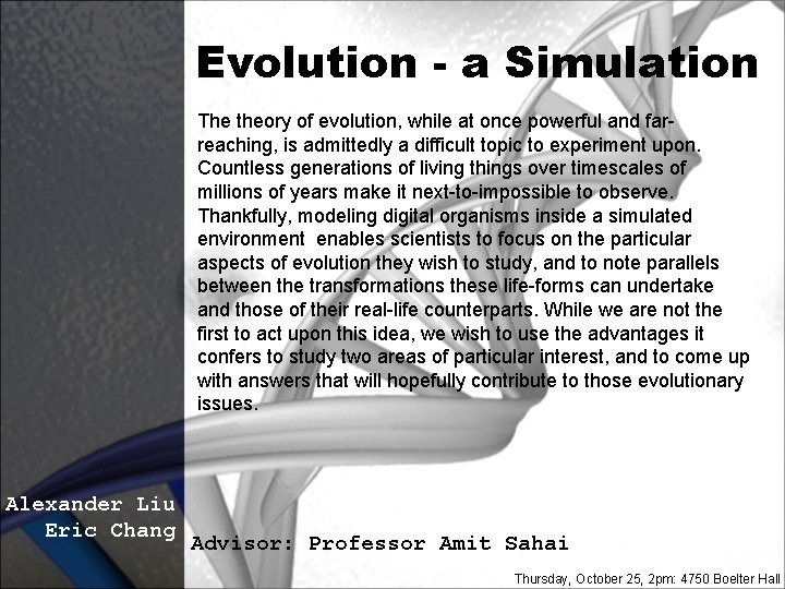 Evolution a Simulation The theory of evolution while