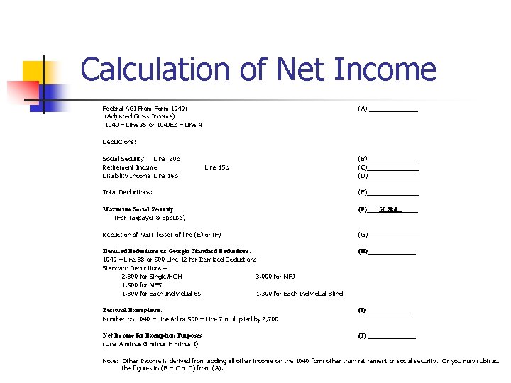 Calculation of Net Income Federal AGI From Form 1040: (A) _______ (Adjusted Gross Income)