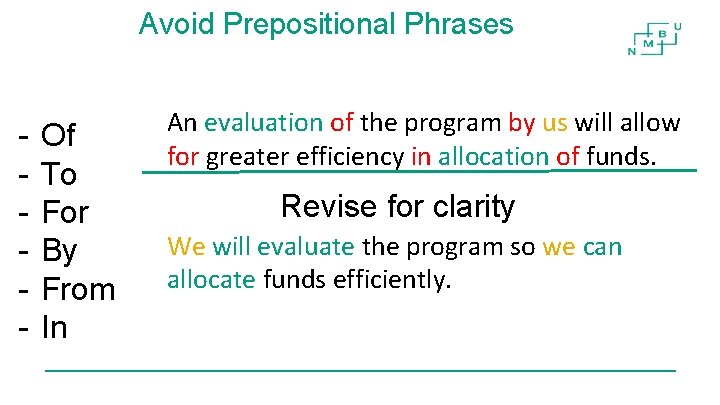 Avoid Prepositional Phrases - Of To For By From In An evaluation of the Avoid Prepositional Phrases - Of To For By From In An evaluation of the