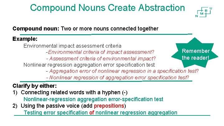 Compound Nouns Create Abstraction Compound noun: Two or more nouns connected together Example: Environmental Compound Nouns Create Abstraction Compound noun: Two or more nouns connected together Example: Environmental