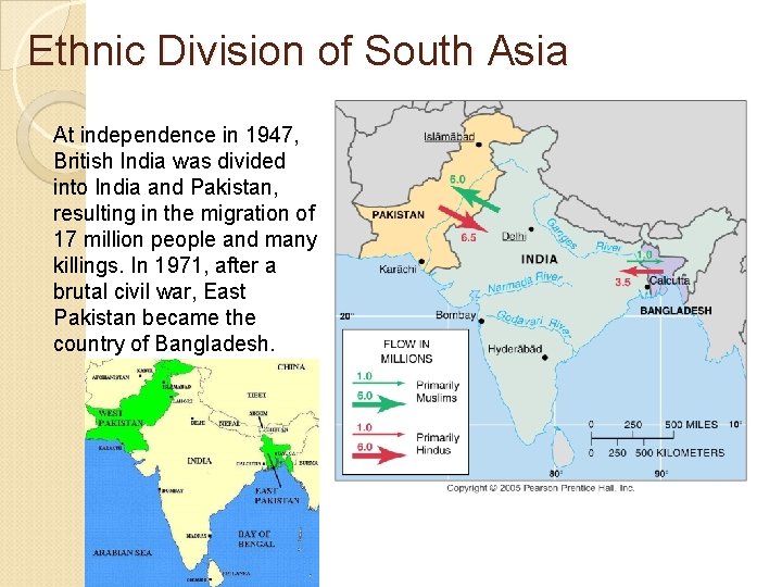 Ethnic Division of South Asia At independence in 1947, British India was divided into