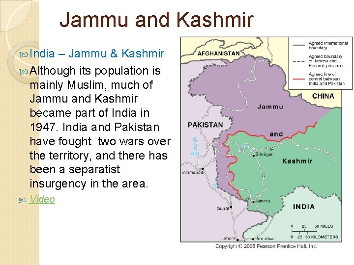 Jammu and Kashmir India – Jammu & Kashmir Although its population is mainly Muslim,