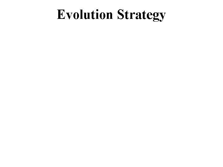 Evolution Strategy 