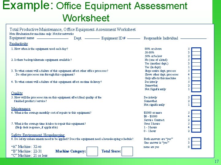 Example: Office Equipment Assessment Worksheet Total Productive Maintenance, Office Equipment Assessment Worksheet Note: Evaluation