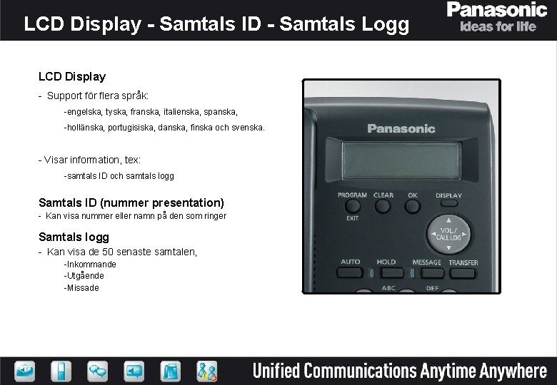 LCD Display - Samtals ID - Samtals Logg LCD Display - Support för flera