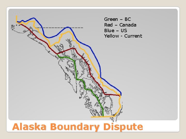 Green – BC Red – Canada Blue – US Yellow - Current Alaska Boundary