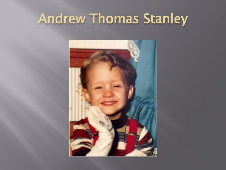 Andrew Thomas Stanley 