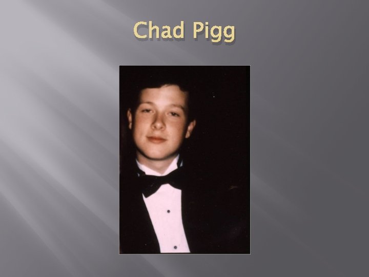 Chad Pigg 