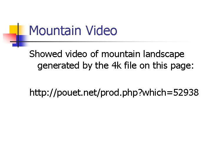 Mountain Video Showed video of mountain landscape generated by the 4 k file on