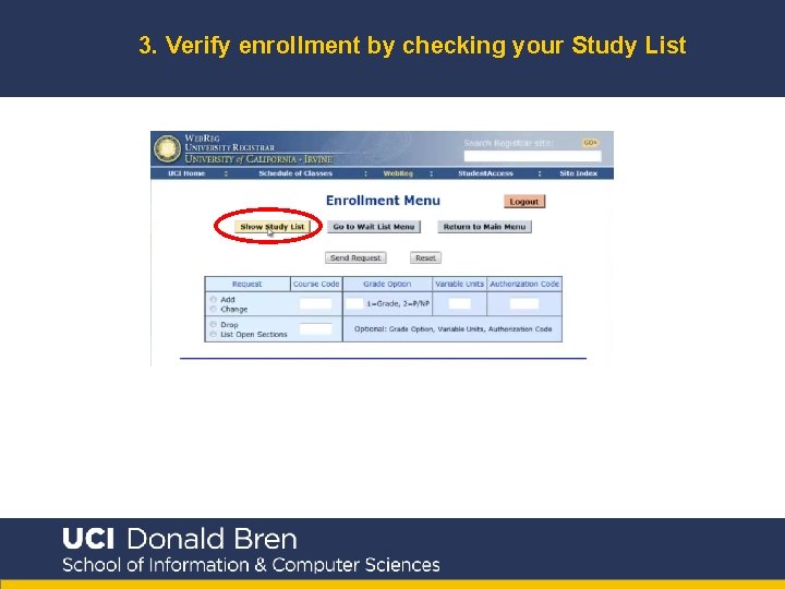 3. Verify enrollment by checking your Study List 