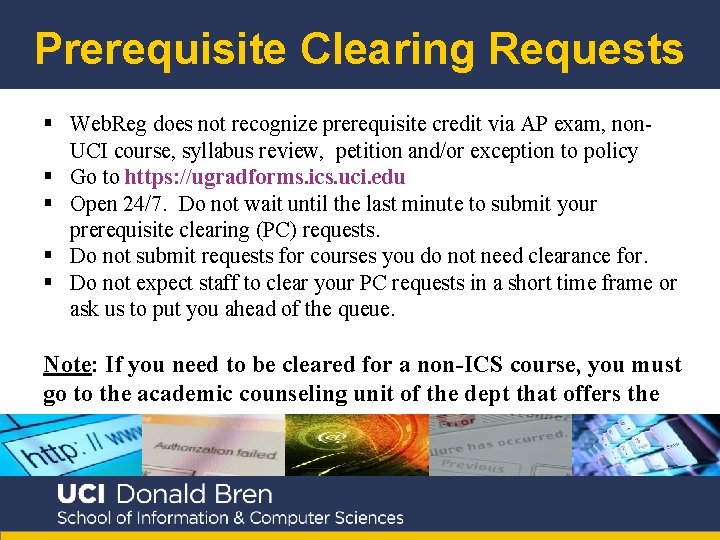 Prerequisite Clearing Requests § Web. Reg does not recognize prerequisite credit via AP exam,