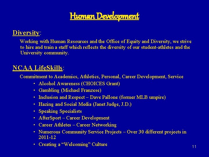 Human Development Diversity: Working with Human Resources and the Office of Equity and Diversity,