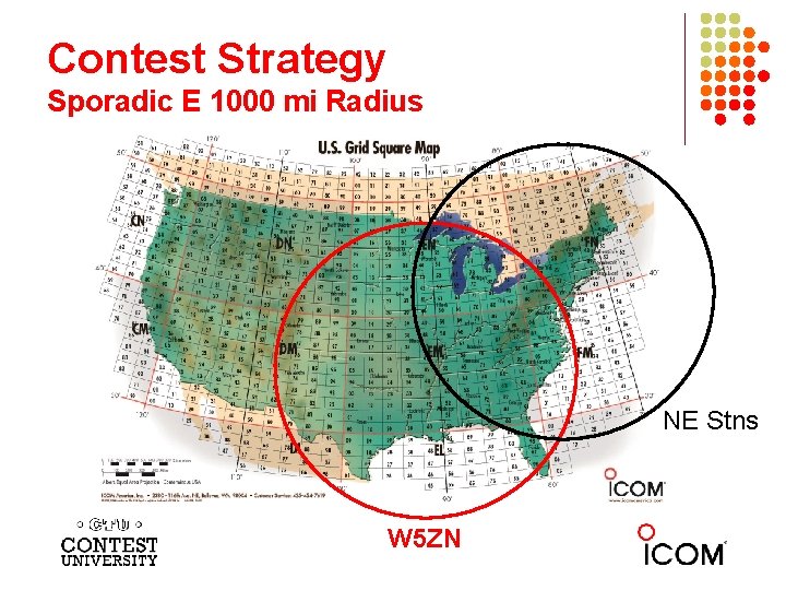 Contest Strategy Sporadic E 1000 mi Radius NE Stns W 5 ZN 