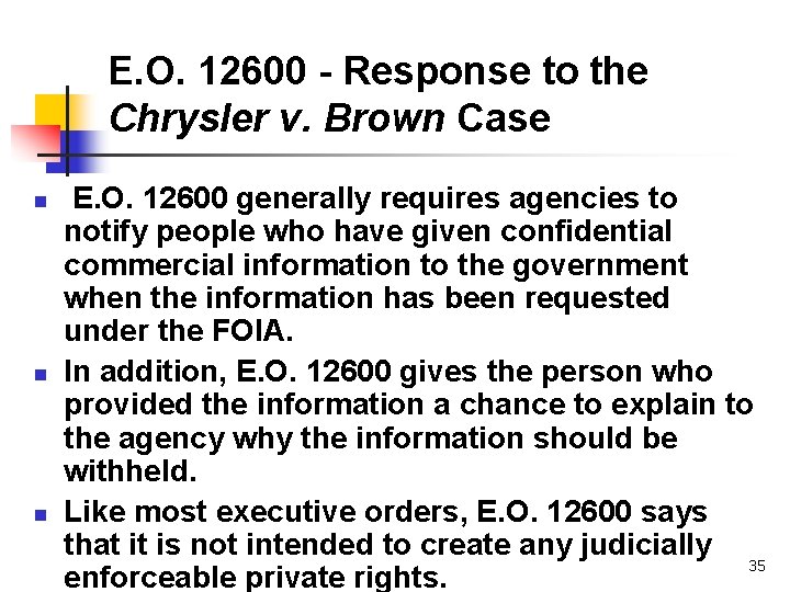 E. O. 12600 - Response to the Chrysler v. Brown Case n n n