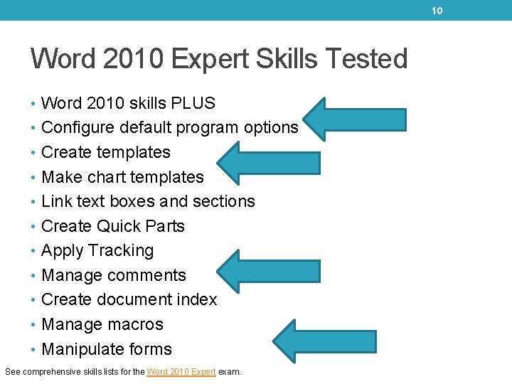 10 Word 2010 Expert Skills Tested • Word 2010 skills PLUS • Configure default 10 Word 2010 Expert Skills Tested • Word 2010 skills PLUS • Configure default