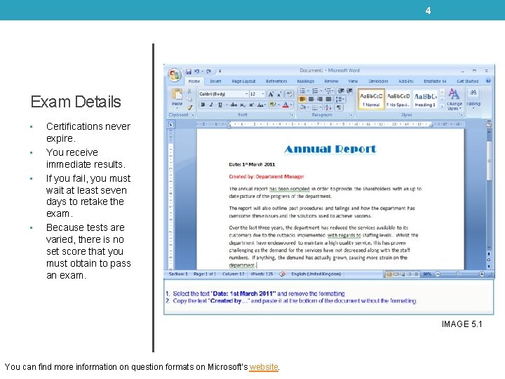 4 Exam Details • • Certifications never expire. You receive immediate results. If you 4 Exam Details • • Certifications never expire. You receive immediate results. If you