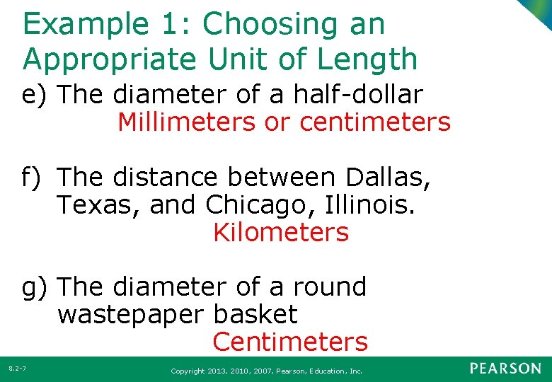 Example 1: Choosing an Appropriate Unit of Length e) The diameter of a half-dollar