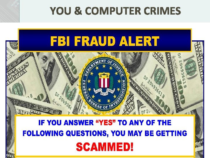 YOU & COMPUTER CRIMES YOU & COMPUTER CRIMES