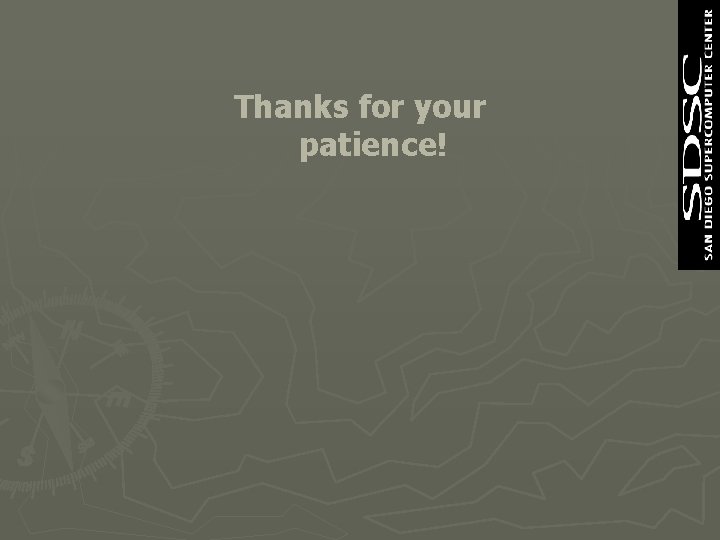 Thanks for your patience! Thanks for your patience!