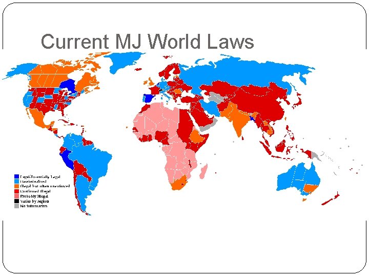 Current MJ World Laws 