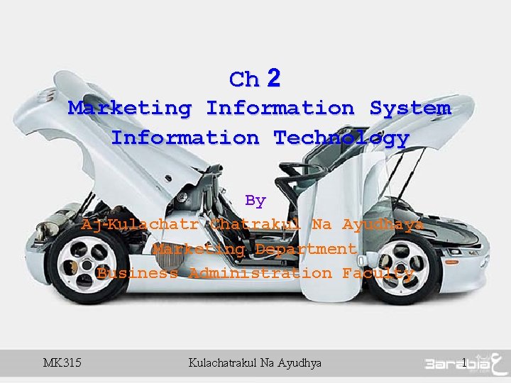Ch 2 Marketing Information System Information Technology By Aj-Kulachatr Chatrakul Na Ayudhaya Marketing Department