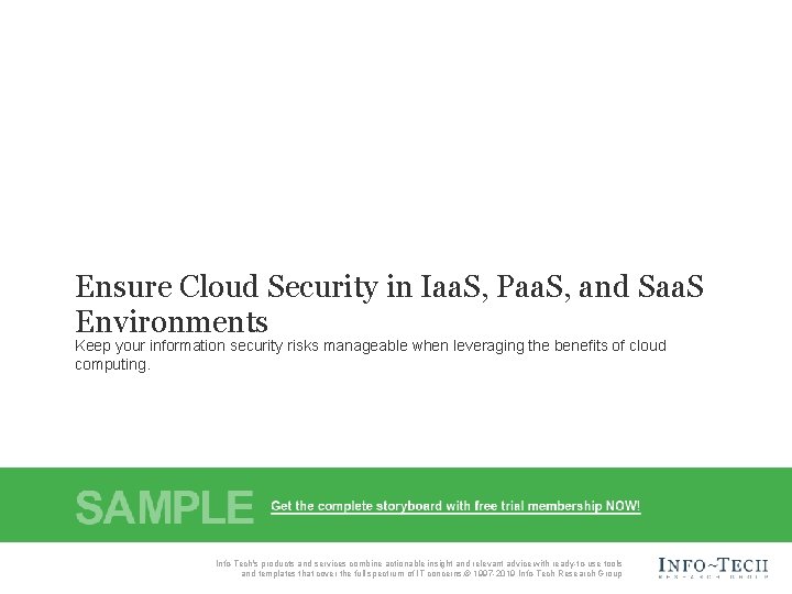 Ensure Cloud Security in Iaa. S, Paa. S, and Saa. S Environments Keep your