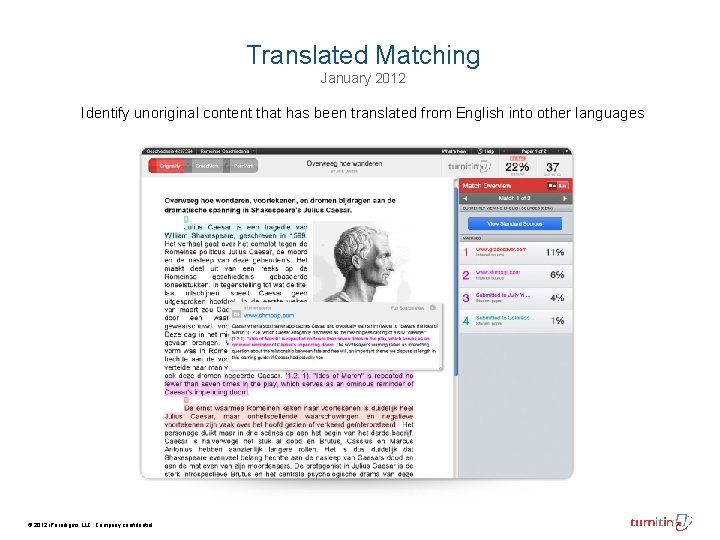 Translated Matching January 2012 Identify unoriginal content that has been translated from English into Translated Matching January 2012 Identify unoriginal content that has been translated from English into