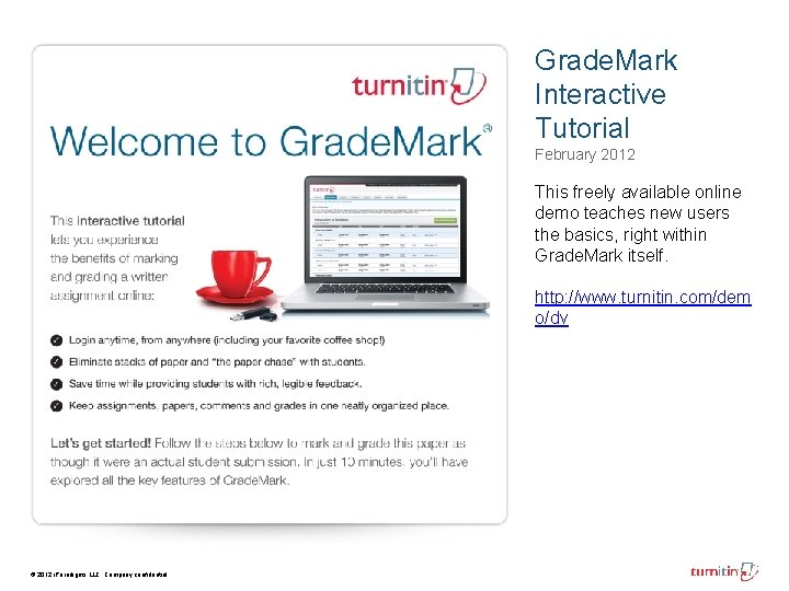 Grade. Mark Interactive Tutorial February 2012 This freely available online demo teaches new users Grade. Mark Interactive Tutorial February 2012 This freely available online demo teaches new users