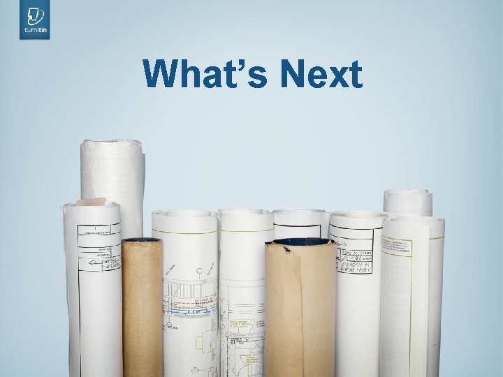 What’s Next What’s Next