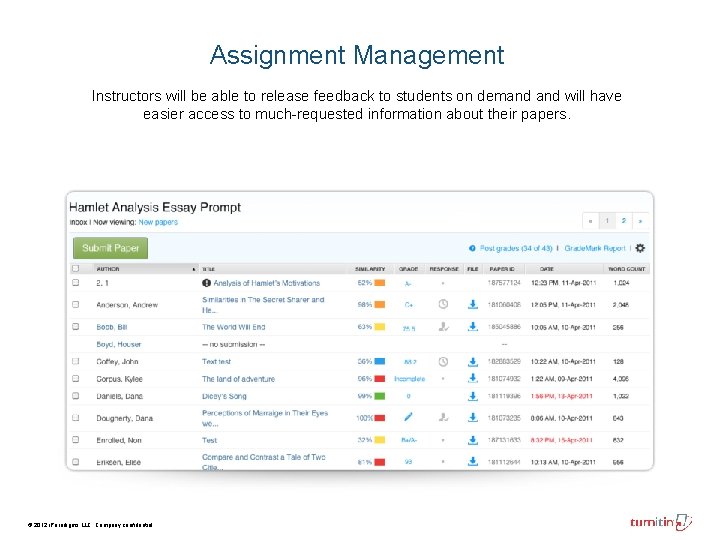 Assignment Management Instructors will be able to release feedback to students on demand will Assignment Management Instructors will be able to release feedback to students on demand will
