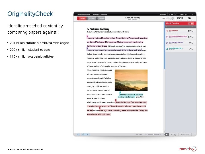 Originality. Check Identifies matched content by comparing papers against: • 20+ billion current & Originality. Check Identifies matched content by comparing papers against: • 20+ billion current &