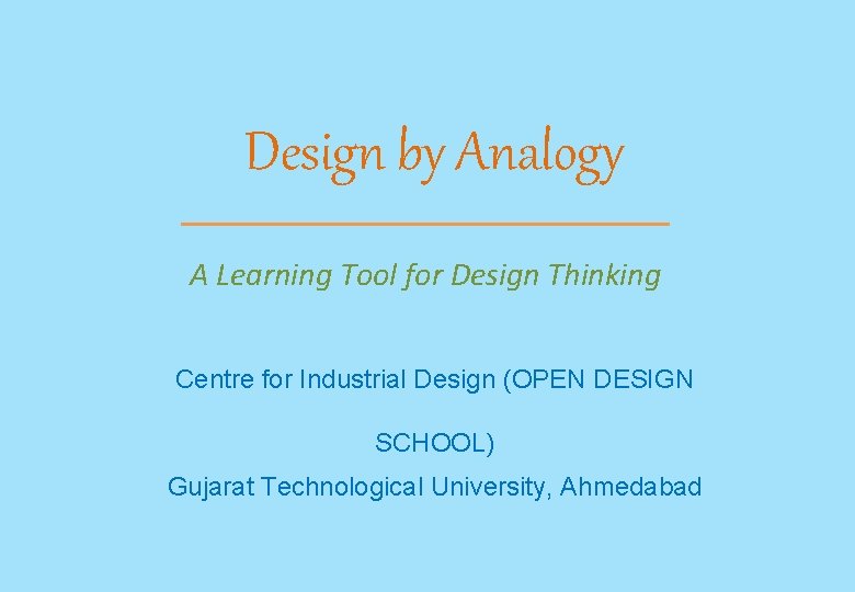 Design by Analogy A Learning Tool for Design Thinking Centre for Industrial Design (OPEN