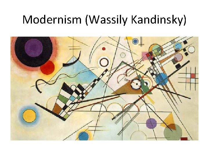 Modernism (Wassily Kandinsky) 
