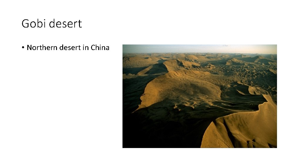 Gobi desert • Northern desert in China 