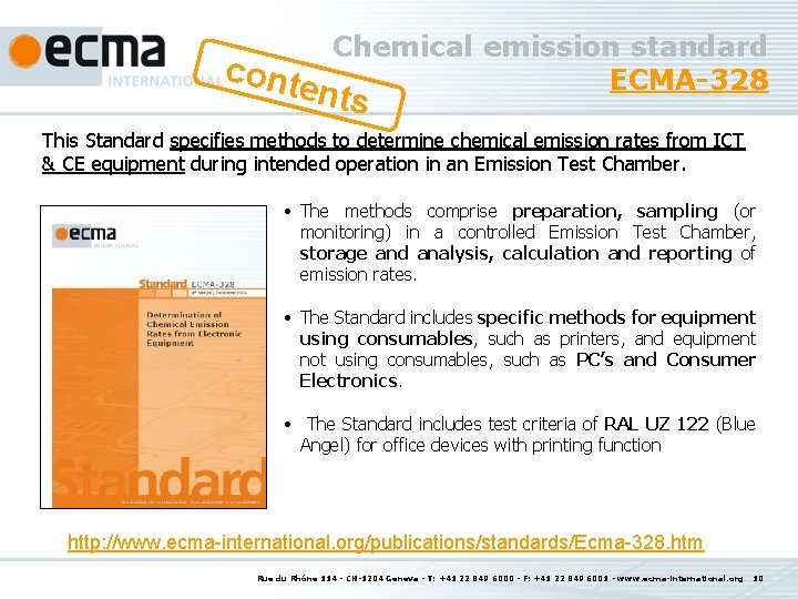 Chemical emission standard cont ECMA-328 en ts This Standard specifies methods to determine chemical