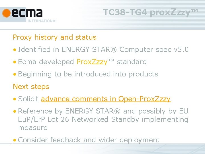TC 38 -TG 4 prox. Zzzy™ Proxy history and status • Identified in ENERGY