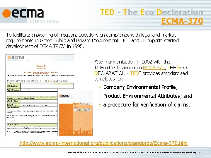 TED - The Eco Declaration ECMA-370 To facilitate answering of frequent questions on compliance