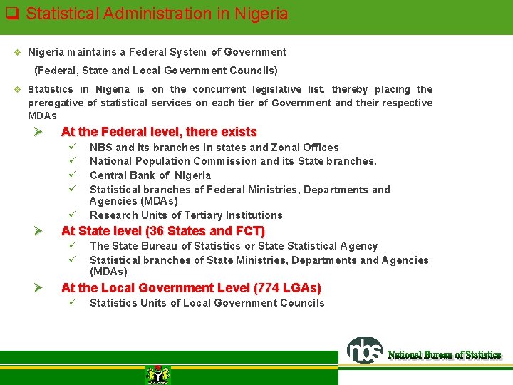 q Statistical Administration in Nigeria v Nigeria maintains a Federal System of Government (Federal, q Statistical Administration in Nigeria v Nigeria maintains a Federal System of Government (Federal,