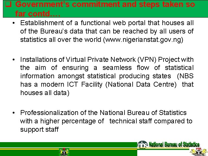 q Government’s commitment and steps taken so far contd…. • Establishment of a functional q Government’s commitment and steps taken so far contd…. • Establishment of a functional