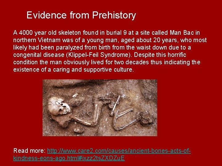 Evidence from Prehistory A 4000 year old skeleton found in burial 9 at a